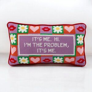 Furbish Studio “It’s Me, Hi – I’m the Problem It’s Me” Needlepoint Pillow NWT